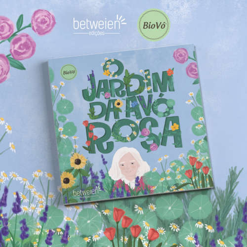 O Jardim da Avó Rosa