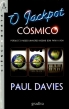 O Jackpot Cósmico, Paul Davies